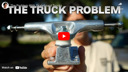 John Hill - The Problem With Skateboard Trucks