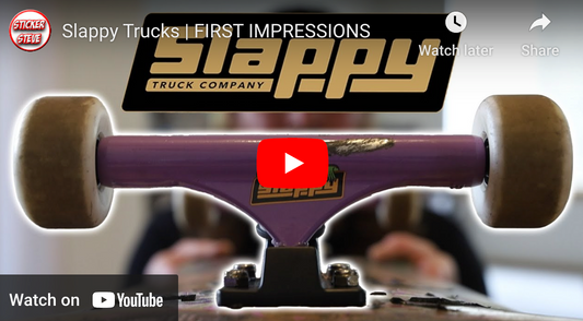 Slappy Trucks | FIRST IMPRESSIONS